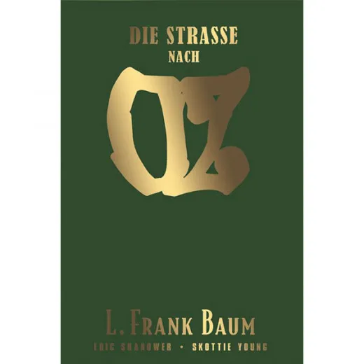 Strasse Nach Oz Luxusausgabe