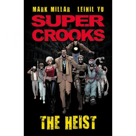 Super Crooks Tpb - The Heist