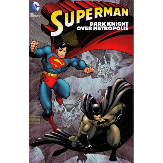 Superman Tpb - Dark Knight Over Metropolis