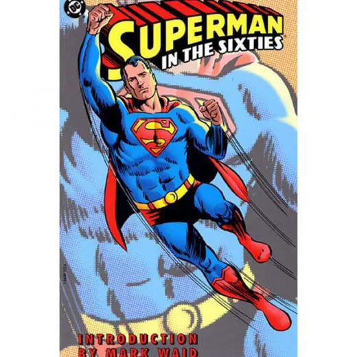 Superman In The Sixties Tpb