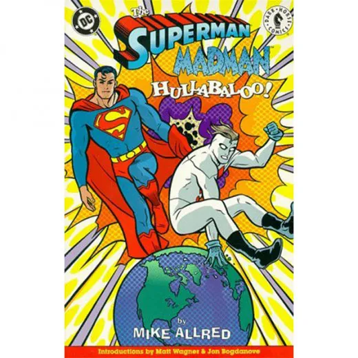 Superman / Madman Hullabaloo Tpb