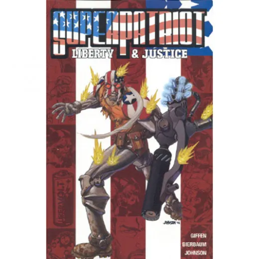 Superpatriot Tpb - Liberty & Justice