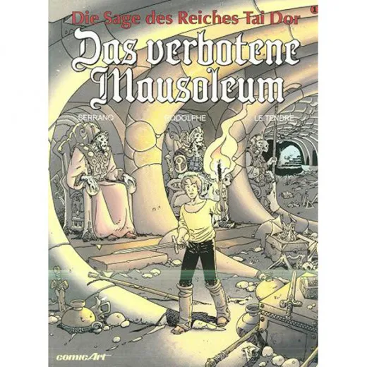 Die Sage Des Reiches Tai Dor 001 - Das Verbotene Mausoleum