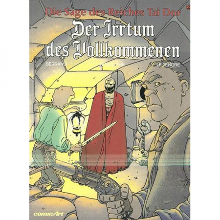 Die Sage Des Reiches Tai Dor 002 - Der Irrtum Des Vollkommenen