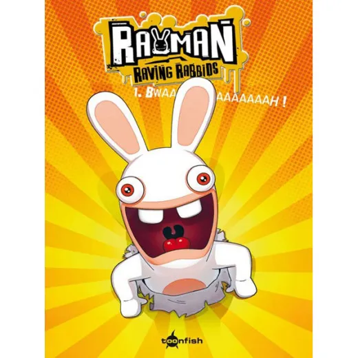 Rabbids 001 - Bwaaaah!