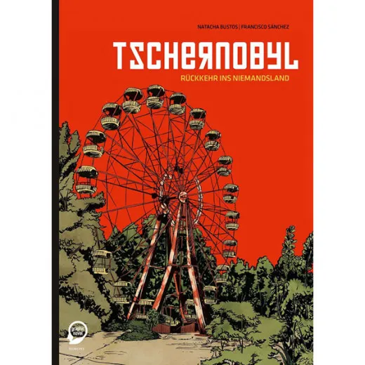 Tschernobyl: Rckkehr Ins Niemandsland