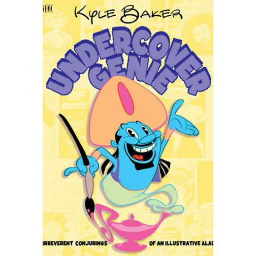 Undercover Genie - The Bottled Up Rantings Of Kyle Baker