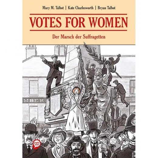 Vote For Women - Der Marsch Der Suffragetten