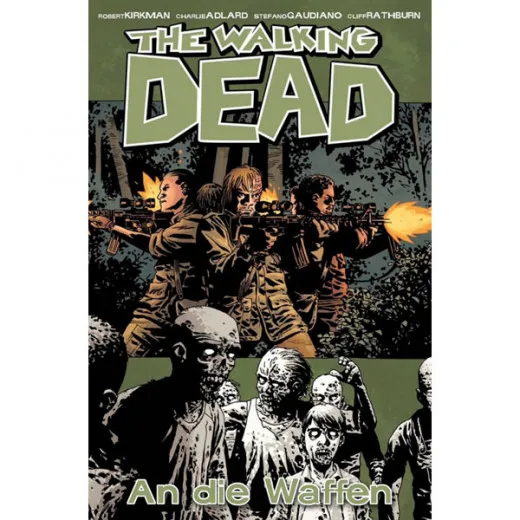 Walking Dead 026 - An Die Waffen