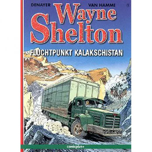 Wayne Shelton 001 - Fluchtpunkt Kalakschistan