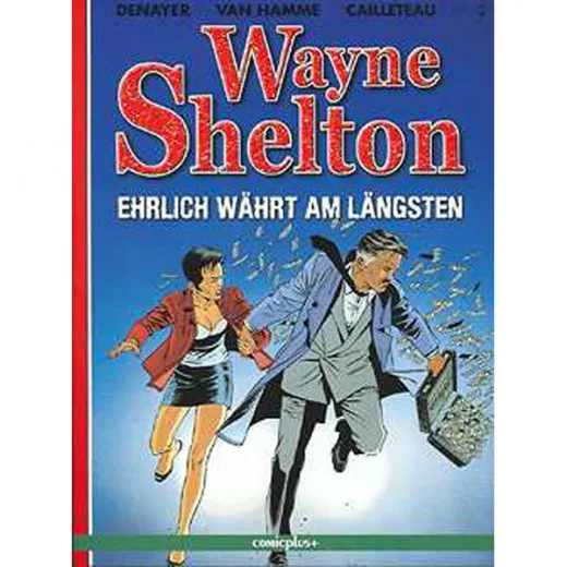 Wayne Shelton 003 - Ehrlich Whrt Am Lngsten