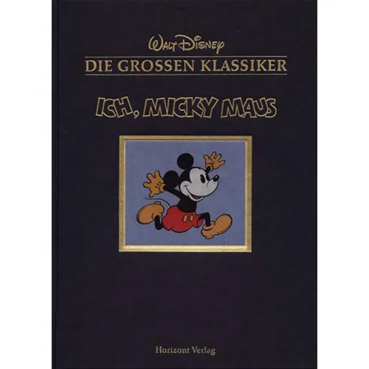 Die Grossen Klassiker 007 - Ich Micky Maus