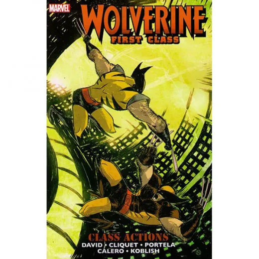 Wolverine: First Class Tpb - Class Actions