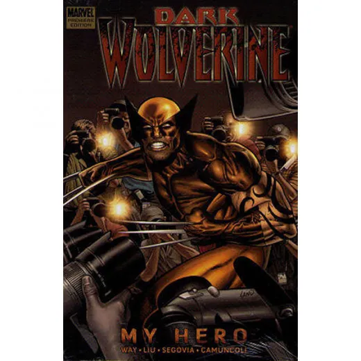 Dark Wolverine Premiere Hc 002 - My Hero