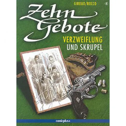 Zehn Gebote 005 - Verzweiflung Und Skrupel