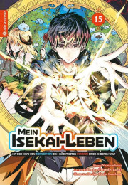 Mein Isekai-leben 015 - Mit Hilfe Von Schleim Zum Mchtigsten Magier Einer Anderen Welt