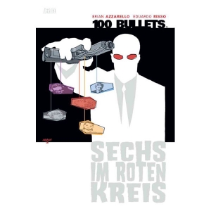 100 Bullets 006 - Sechs Im Roten Kreis