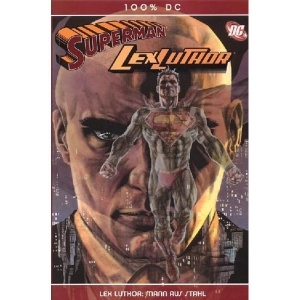 100% Dc 001 - Lex Luthor: Mann Aus Stahl