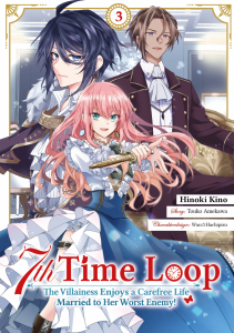 7th Time Loop: The Villainess Enjoys A Carefree Life Married To Her Worst Enemy! 003