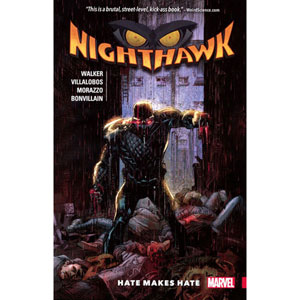 Nighthawk Tpb - Hate Makes Hate