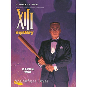 Xiii Mystery 010 - Calvin Wax