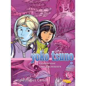 Yoko Tsuno Sammelband 009 - Geheimnisse Und Bser Zauber