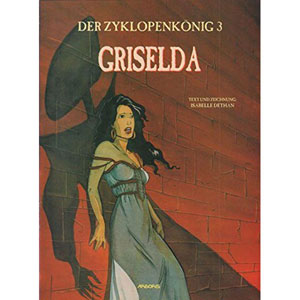 Der Zyklopenknig 003 - Griselda