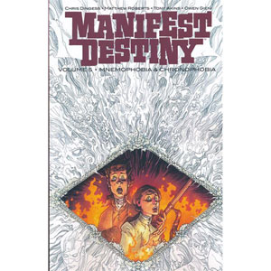Manifest Destiny Tpb 005 - Mnemophobia & Chronophobia