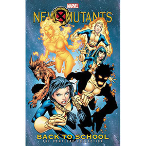 New Mutants Complete Tpb - Back To School
