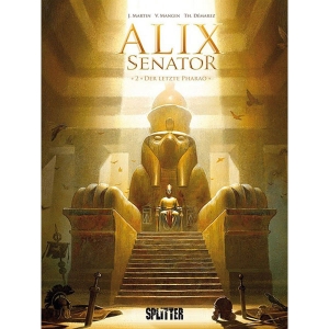 Alix Senator 002 - Der Letzte Pharao