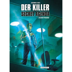 Der Killer - Secret Agenda 001 - Gezielte Prvention