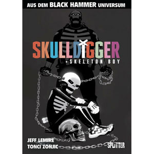 Black Hammer: Skulldigger & Skeleton Boy
