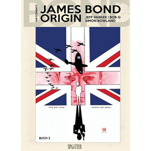 James Bond 010 - James Bond Origin Buch 2