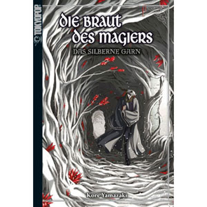 Braut Des Magiers Light Novel 002 - Das Silberne Garn