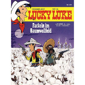 Lucky Luke 099 - Fackel Im Baumwollfeld