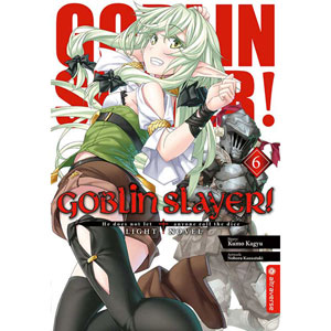 Goblin Slayer! Light Novel 006