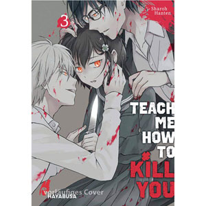 Teach Me How To Kill You 003