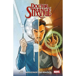 Doctor Strange (2019) 005 - Mediziner Und Magier
