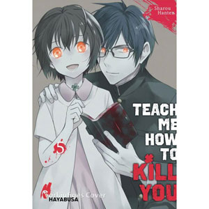 Teach Me How To Kill You 005