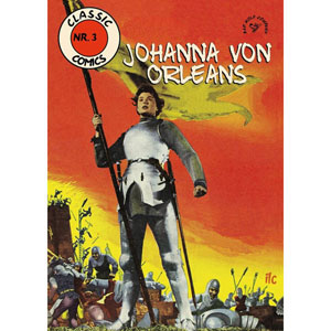 Classic Comics Heft 003 - Johanna Von Orleans