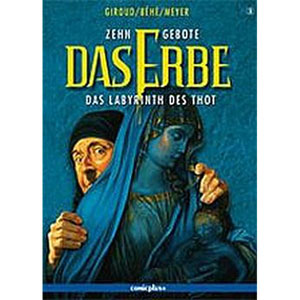 Zehn Gebote - Das Erbe 003 - Das Labyrinth Des Thot