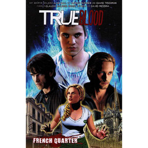 True Blood 003 - French Quarter