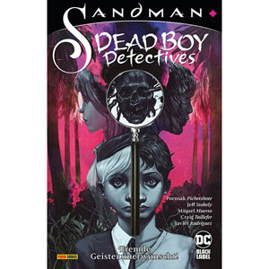 Sandman 001 - Dead Boy Detectives - Fremde Geister Unerwnscht