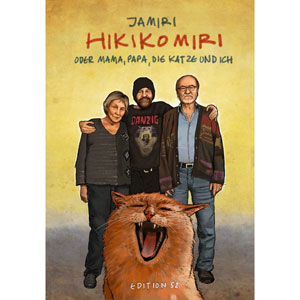 Jamiri: Hikikomiri - Oder Mama, Papa, Die Katze Und Ich