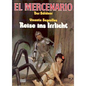 El Mercenario 007 - Reise Ins Irrlicht