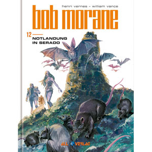 Bob Morane 012 - Notlandung In Serado