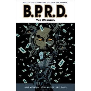 B.p.r.d. Tpb 010 - The Warning