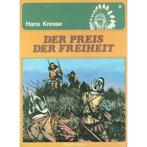 Indianer 008 - Der Preis Der Freiheit