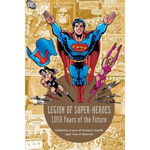 Legion Of Super-heroes Tpb - 1050 Years In The Future