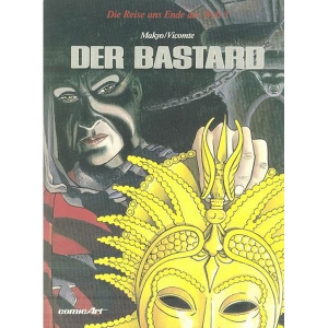 Reise Ans Ende Der Welt, Die 003 - Der Bastard